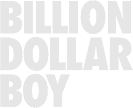 Billion Dollar Boy